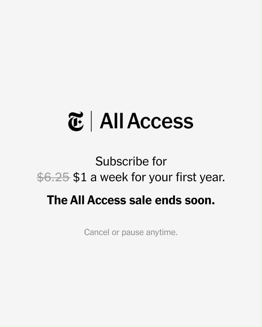 All the News. All the Games. All the Cooking. All the Wirecutter. All The Athletic. All together in one subscription. But you don't have all the time in the world, because the All Access sale ends soon. Subscribe now.