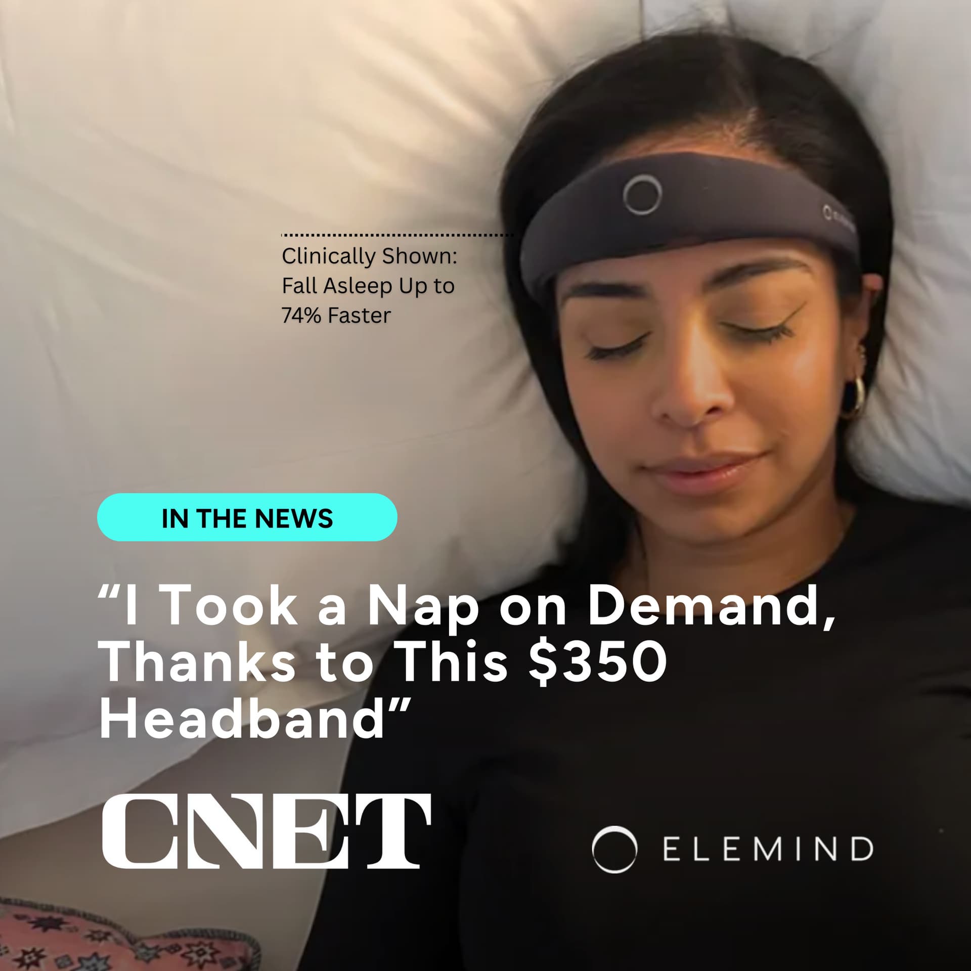 MIT science meets real sleep results: 76% fell asleep faster with Elemind - including CNET’s editor.