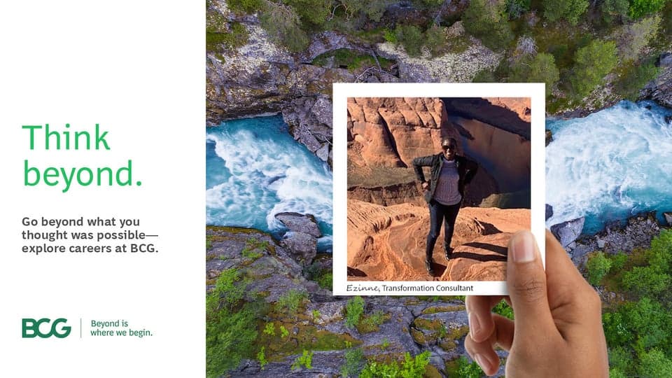 Your potential is limitless, so what’s holding you back? Explore how you could shape the world with BCG.